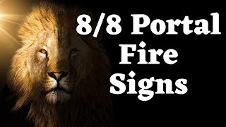 Fire Signs🔥8/8 Portal Reading (NEED TO KNOW)