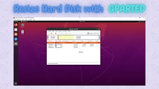 Resize Hard Disk Ubuntu dengan GParted