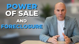 What’s the difference between power of sale and foreclosure?