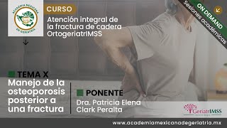 “Manejo de la osteoporosis posterior a una fractura”