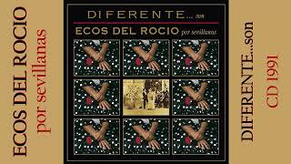 Ecos del Rocio,  Diferente...son, LP de 1991