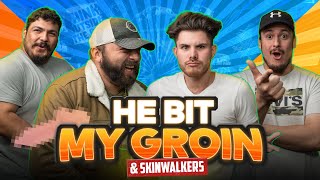 He bit my groin! & Skinwalker stories || Max's Mics Ep. 25