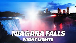 Niagara Falls -Night Views | Niagara Falls Ontario Canada