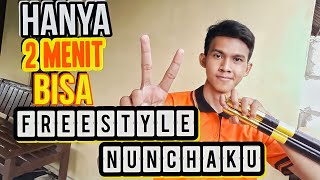 HANYA 2 MENIT UNTUK BISA FREESTYLE NUNCHAKU | Nunchaku Freestyle Tutorial