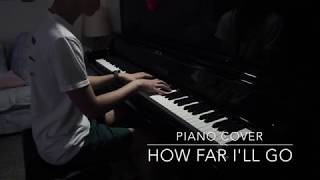 How Far I'll Go (Moana) - Piano Cover