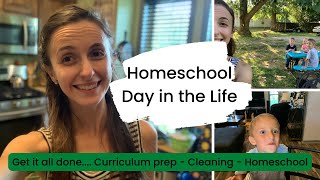 Homeschool Day in the Life  || Get It All Done? || Curriculum Prep