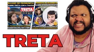 🚨TRETA🚨 BAIANO SE PRONUNCIA SOBRE TRETA COM A THAIGA! - REACT