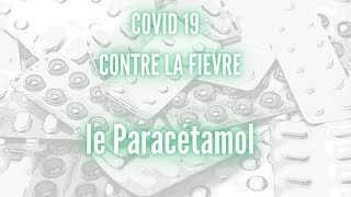 💊 Le paracétamol : le médicament recommandé  contre la fièvre du COVID 19