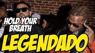 NAV - Hold Your Breath ft. Gunna (Legendado)