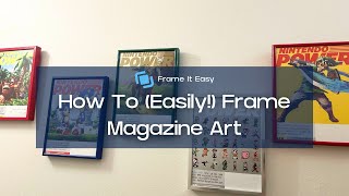 How To (Easily!) Frame Magazine Art