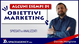 Alcuni esempi di obiettivi marketing