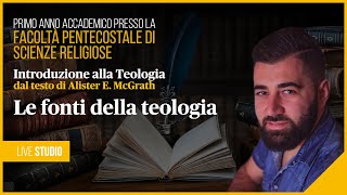 Introduzione alla Teologia: Le fonti della teologia 🔴 LIVE STUDIO - Parte 2