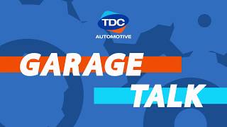 TDC Automotive GARAGE TALK Episode 2