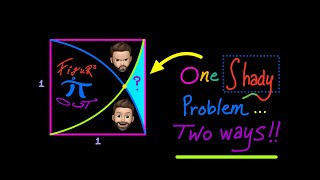 One Shady Problem… Two Ways!!