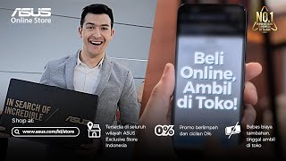 Beli Online, Ambil di Toko - ASUS Online Store