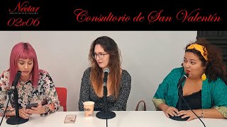 Néctar 02X06 | Consultorio de San Valentín | Podcast de Arte y Cultura