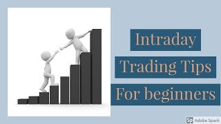 Intraday Trading Tips for beginners