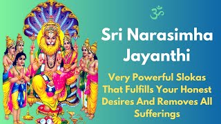 Sri Narasimha Jayanthi 2023 | Yasyabhavath Bhaktha | Simhamukhe Routhra | Lakshmi Narasimha Slokas