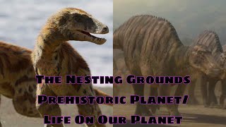 The Nesting Grounds - A Prehistoric Planet/ Life On Our Planet Short Music Video