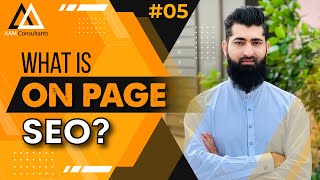 What is On Page SEO? | SEO Course for Beginners Tutorials #5