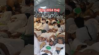 Mina 2024 Hajj Masha Allah Subhanallah #hajj2024 #macca #shortsviral