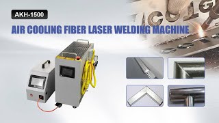 Air cooled laser welding machine Reci laser 1500w mini portable metal laser welder AKH-1500