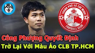 Công Phượng Quyết Tâm Trở Lại Trên Màu Áo CLB TP.HCM I NGÁO NEWS