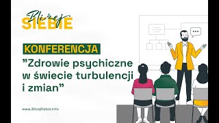 Konferencja: „Zdrowie psychiczne w świecie turbulencji”