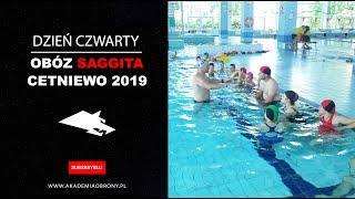 Akademia Obrony Saggita Obóz Cetniewo 2019 "Dzień Czwarty"