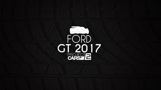 Bannochbrae - Ford GT 2017 - Project Cars 2