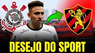 🚨URGENTE! SPORT ENTRA EM DIFICIL DISPUTA POR ATACANTE DO CORINTHIANS | NOTÍCIAS SPORT CLUB DO RECIFE