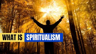 What is Spiritualism