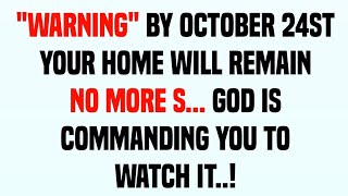 ✝️Today god message | by October  24 your home will remain  no more s...|| #god