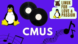 Learn CMUS to make your life easier!