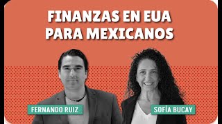 Finanzas en EUA para Mexicanos