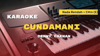 CUNDAMANI - Denny Caknan + LIRIK - HQ Audio | KARAOKE