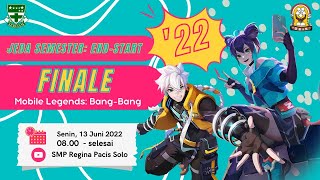 Finale Mobile Legend Bang-Bang || Jeda Semester : END-START