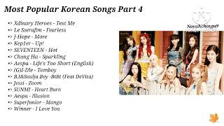 Most Popular Korean Songs Part 4 / K-Pop ONE