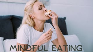 MINDFUL EATING ~ Alimentazione Consapevole