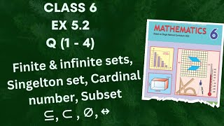 Class 6 Ex 5.2 Q(1 - 4 ) | ⊂ , ⊆, ∅,↔︎| Proper & improper subset | Singleton, finite, infinite etc