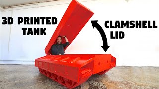 3D PRINTED CLAMSHELL TANK