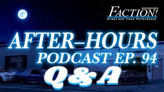 Q & A: April 2024 | AFTER-HOURS: Ep. 94