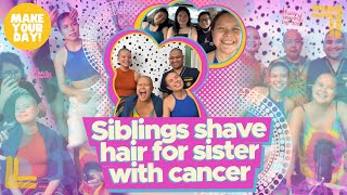 Siblings shave hair for sister with cancer | Make Your Day