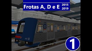 Metrô SP Linha 1 - Azul | Frotas A, D e E