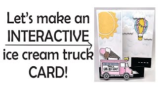 How To Make An Interactive Ice Cream Truck Card!