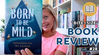 "Bite-size" Book Review #28 | Born to be Mild by Rob Temple 📚