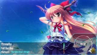 Nightcore - The Kids Aren't Alright ♫Fall Out Boy♫