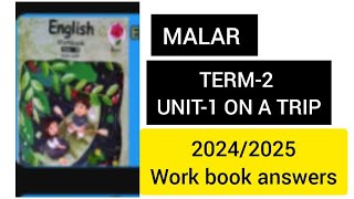 CLASS 3 EE ENNUM EZHUTHUM TERM-2 ENGLISH MALAR UNIT-1 ON A TRIP 2024/2025 WORK BOOK ANSWERS