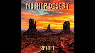 Mother Desert - Navajo