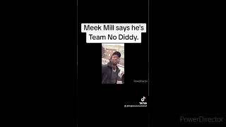 Meek Mill Says He's Team No Diddy